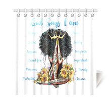 Load image into Gallery viewer, God Says I am Shower Curtain Shower Curtain 69"x70"